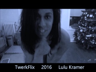 Twerk Flix Tease (LuluKramer.Com // TwerkFlix)