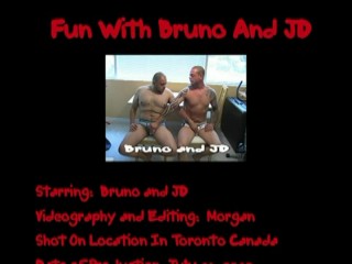 Fun With Bruno And JD