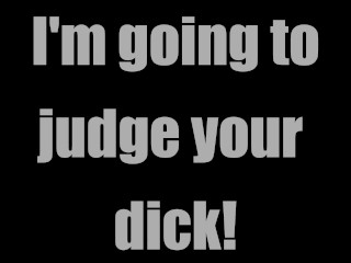 Personalized Dick Judgements / AUDIO ONLY JOI