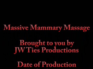Massive Mammary Massage