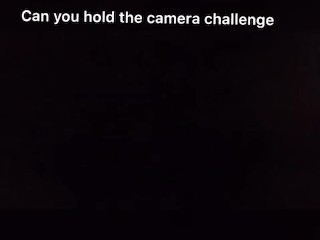 Can you hold the camera challenge (while taking bbc)