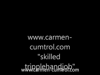 Carmen-Cumtrol.com: perfect tripple milked handjob