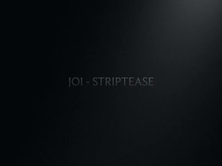 JOI - Striptease