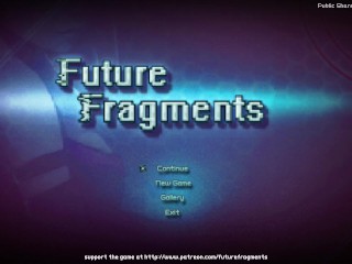 Future Fragments - v027F Intro Cinematic