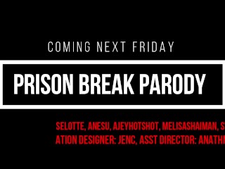 Prison Break Parody Trailer