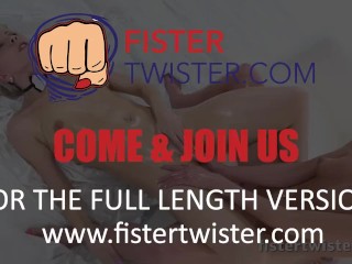 Fistertwister - Oiled Up And Fisted - Brutal Fisting