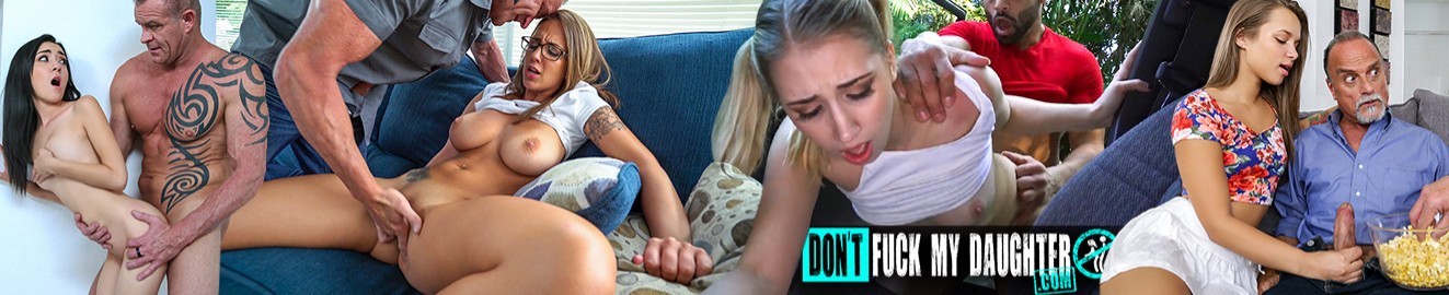 1323px x 270px - Dont Fuck My Daughter Porn Videos & HD Scene Trailers | Pornhub