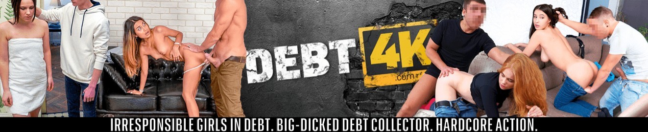 Debt - Debt 4K Porn Videos & HD Scene Trailers | Pornhub
