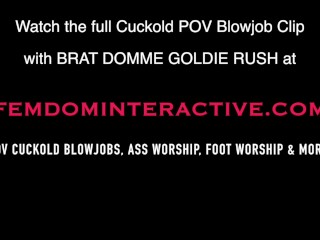 320px x 240px - Goldie Rush POV Cuckold Blowjob - Pornhub.com