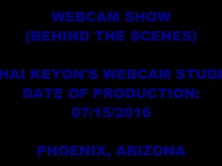 Webcam Show (Behind The Scenes)