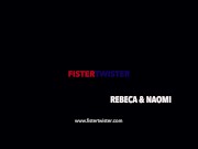 Preview 2 of FisterTwister - Rebeca and Naomi
