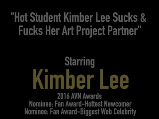 Hot Student Kimber Lee Sucks & Fucks Her Art Project Partner