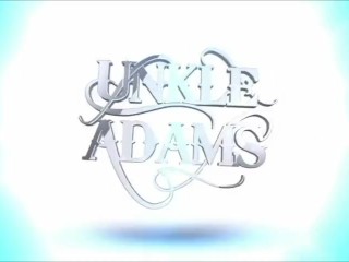 Unkle Adams Destroys your Wife's Rectum