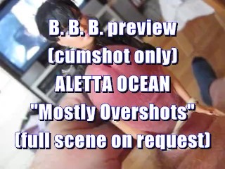B.B.B. preview: Aletta Ocean Mostly Overshots (No SlowMo High Def)