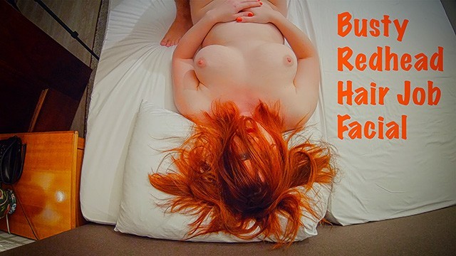 HairJob And Facial Cumshot Torture Long Hair Ginger Redhead Busty