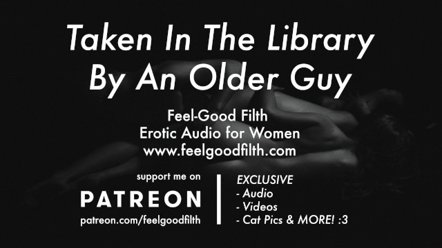 Learn to play lick library - An experienced older guy takes you in the library erotic audio for women