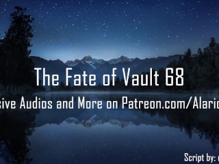 The Fate of Vault 68 [Erotic Audio for Women] [CNC]