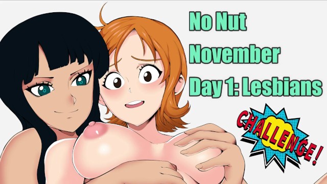 Hentai NNN Challenge Day 1: Lesbian s (One Piece)