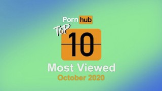 Most Viewed Videos of October 2020 – Pornhub Model Program