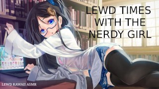 Lewd Times With The Nerdy Girl (Sound Porn) (English ASMR)