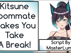 Kitsune Roommate Makes You Take A Break! Wholesome
