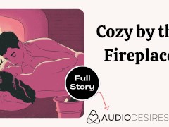 Cozy By the Fireplace | Erotic Audio Romantic Sex Story ASMR Audio Porn for Women Fireplace Sex