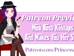 [PATREON PREVIEW] Mob Boss Takes You And Makes You Her Slave: Part 1 Meeting The Boss (Roleplay)