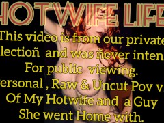 Raw & Uncut: Hotwife goes home with a strange r from the club. I found this video on her phone. 