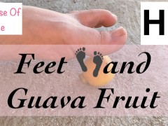 Feet and Guava fruit (feet fetish)👣 - GlimpseOfMe