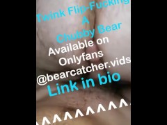 POV Twink Flip-Fucking a Chubby Bottom Bear | Full vid on Onlyfans or for Purchase 